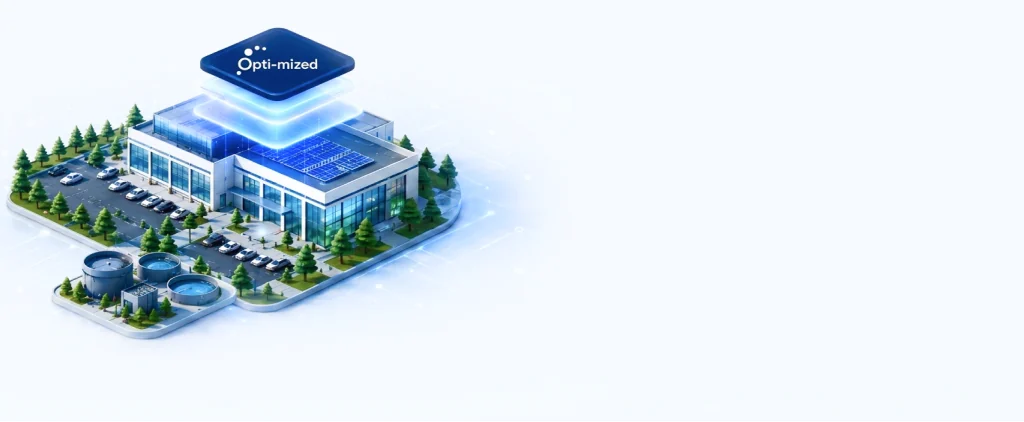 Facility with the Opti-mized platform